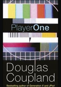 Player One - Douglas Coupland, Random House Books