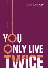 You Only Live Twice - Ian Fleming, Vintage Publishing