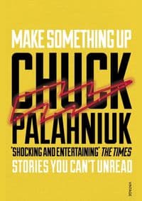 Make Something Up - Palahniuk Chuck 1