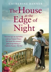 The House at the Edge of Night - Catherine Banner, Windmill Books