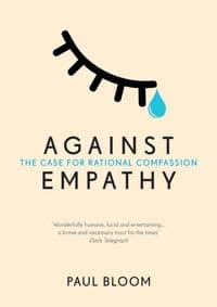 Against Empathy - Paul Bloom, Vintage 1