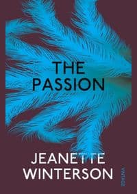 Passion - Jeanette Winterson, Vintage Publishing 1