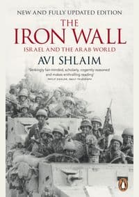 The Iron Wall : Israel and the Arab World - Avi Shlaim, Penguin Books Ltd 1