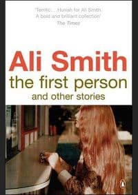 First Person and other stories - Ali Smith, Penguin Books Ltd