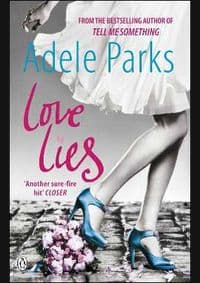 Love Lies - Adele Parks, Penguin