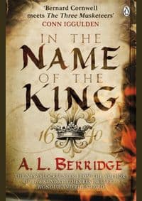 In the Name of King - A L Berridge, Penguin Books Ltd