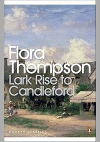 Lark Rise to Candleford - Flora Thompson, Penguin Classics