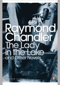 Lady in the Lake and Other Novels - Raymond Chandler, Penguin Books Ltd 1