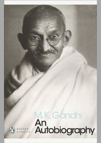 An Autobiography - M. K. Gandhi, Penguin Books Ltd 1