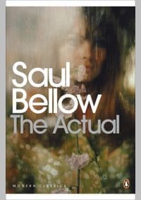 The Actual - Saul Bellow, Penguin Books Ltd 1