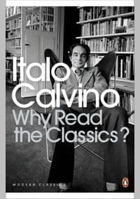 Why Read the Classics - Italo Calvino, Penguin Books Ltd