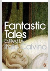 Fantastic Tales - Italo Calvino, Penguin Books Ltd 1