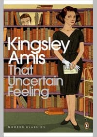 Uncertain Feeling - Kingsley Amis, Penguin Books Ltd 1