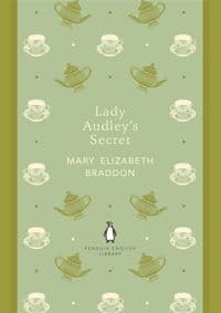 Lady Audley`s Secret - Mary Elizabeth Braddon, Penguin Books Ltd 1