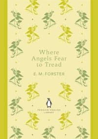 Where Angels Fear to Tread - E. M. Forster, Penguin Books Ltd