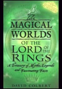 Magical Worlds of Lord of the Rings - David Colbert 1