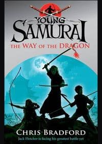 Young Samurai Way of the Dragon - Chris Bradford, Penguin Random House Children's UK 1