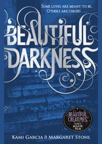 Beautiful Darkness - Kami Garcia, Margaret Stohl, Penguin Random House Children's UK 1