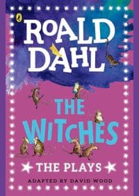 The Witches: The Plays - Roald Dahl, Puffin 1