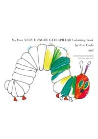 My Own Very Hungry Caterpillar Colouring Book - Eric Carle, Penguin Random House Children's UK