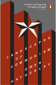 Landscapes of Communism - Owen Hatherley, Penguin Books Ltd 1