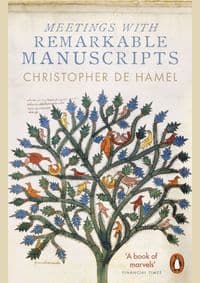 Meetings with Remarkable Manuscripts - Christopher de Hamel, Penguin 1