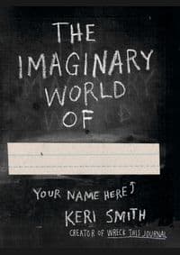 Imaginary World of - Keri Smith, Penguin Books Ltd 1