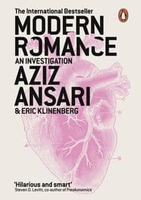 Modern Romance - Aziz Ansari, Penguin Books Ltd 1