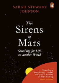 The Sirens of Mars - Sarah Stewart Johnson, Penguin Books Ltd