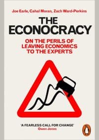 The Econocracy - Joe Earle, Cahal Moran, Zach Ward-Perkins, Penguin 1