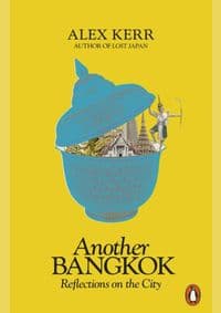 Another Bangkok - Alex Kerr, Penguin Books 1