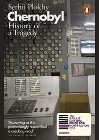 Chernobyl: History of a Tragedy - Serhii Plokhy, Penguin 1