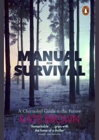 Manual for Survival - Kate Brown, Penguin Books 1