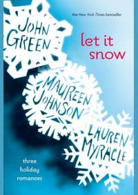 Let it Snow - John Green, Maureen Johnson, Lauren Myracle, Speak 1