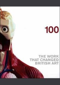 100 Works Changed British Art - autor neuvedený 1