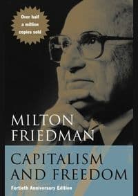 Capitalism and Freedom - Milton Friedman, University of Chicago Press 1