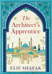 Architects Apprentice - Elif Shafak, Penguin 1