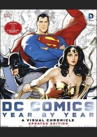 DC Comics Year by Year A Visual Chronicle - Matthew K. Manning, Alan Cowsill, Alex Irvine, Daniel Wallace, Mike McAvennie, Dorling Kindersley Ltd