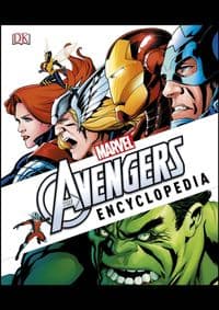Marvels The Avengers Encyclopedia - Matt Forbeck, Matthew K. Manning, Daniel Wallace, Alan Cowsill, Glenn Dakin, Dorling Kindersley Ltd 1