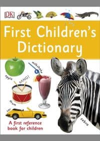 First Childrens Dictionary - DK, Dorling Kindersley Ltd 1