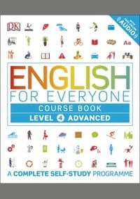 English for Everyone Course Book : A Complete Self-Study Programme Advanced Level 4 - DK, Dorling Kindersley Ltd 1