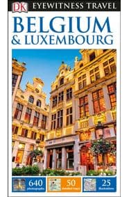 Belgium and Luxembourg - DK Eyewitness, Dorling Kindersley Ltd 1