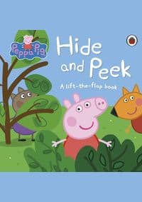 Peppa Pig: Hide and Seek: A Lift-the-flap book - autor neuvedený