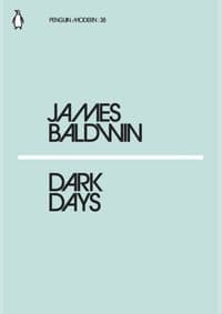 Dark Days - James Baldwin, Penguin Classics
