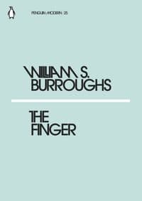 The Finger - William S. Burroughs, Penguin Classics