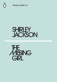 The Missing Girl - Shirley Jackson, Penguin Classics