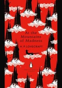 At the Mountains of Madness - H. P. Lovecraft, Penguin Classics 1