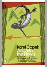 War with the Newts - Karel Capek, Penguin Classics