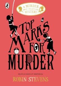 Top Marks for Murder: A Murder Most Unladylike Mystery - autor neuvedený 1