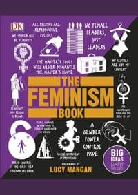 The Feminism Book : Big Ideas Simply Exp - autor neuvedený 1
